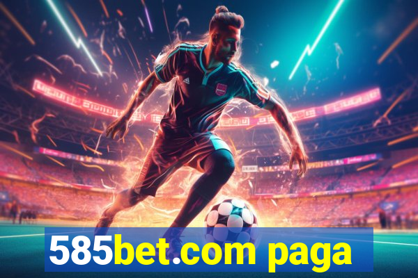 585bet.com paga